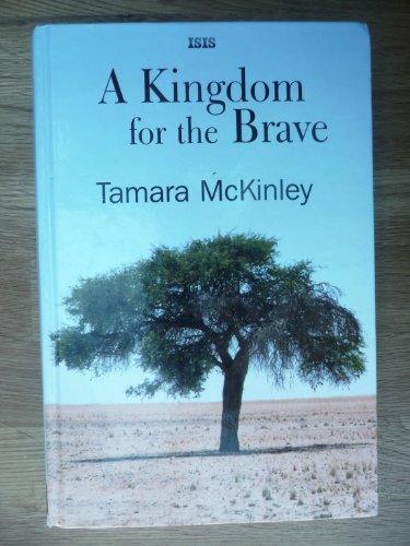 A Kingdom For The Brave