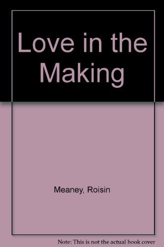 Love In The Making