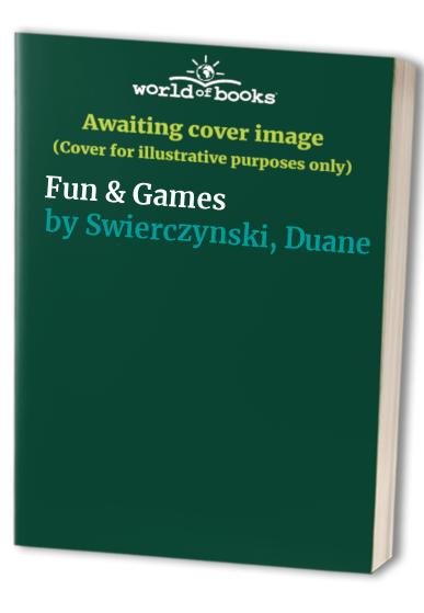 Fun & Games