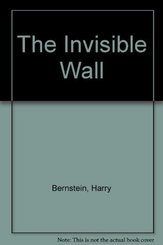 The Invisible Wall