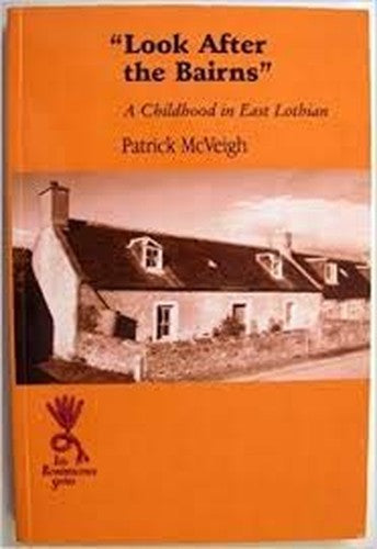 "Look After The Bairns"