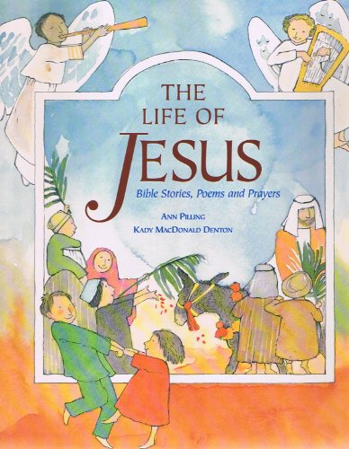 The Life of Jesus and Other Bible Stories