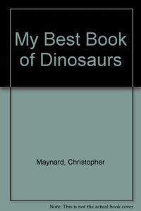 My Best Book of Dinosaurs 