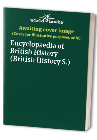 Encyclopaedia of British History