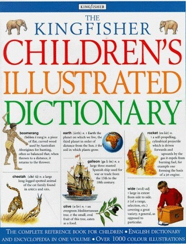 Kingfisher Children's Illustrated Dictionary