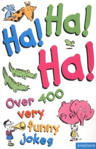 Ha! Ha! Ha!