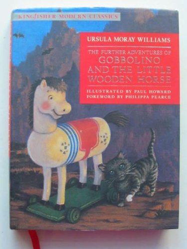 The Further Adventures of Gobbolino and the Little Wooden Horse