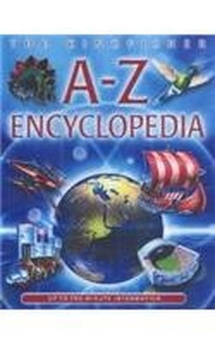 The Kingfisher A - Z Encyclopedia