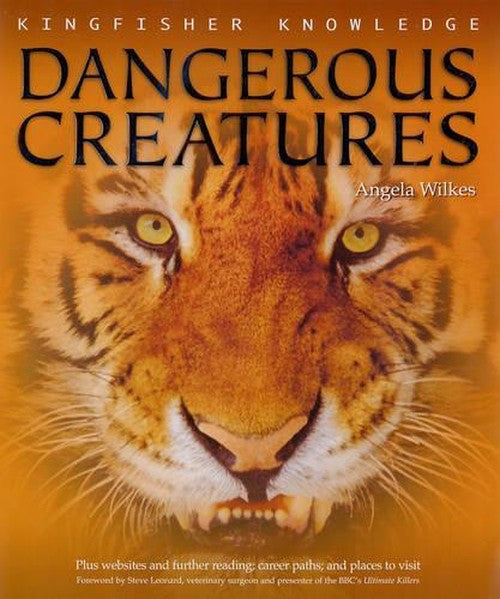 Kingfisher Knowledge: Dangerous Creatures