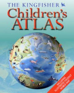 The Kingfisher Children's Atlas 