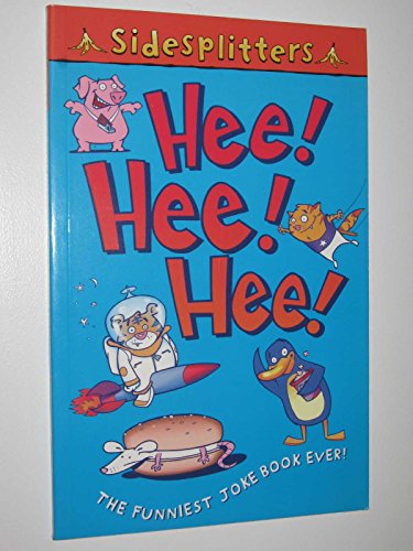 Hee! Hee! Hee