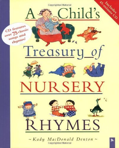 A Child's Treasury of Nursery Rhymes