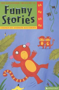 The Kingfisher Treasury of Funny Stories 