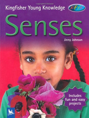 Kingfisher Young Knowledge: Senses