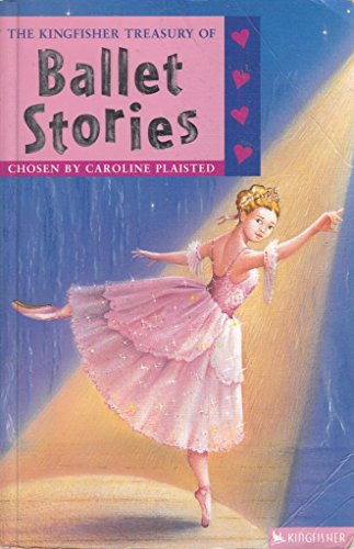 The Kingfisher Treasury of Ballet Stories