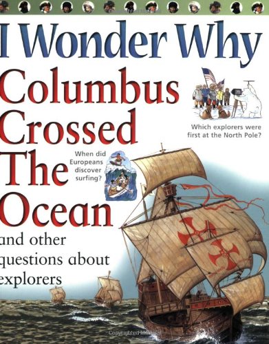 I Wonder Why Columbus Crossed the Ocean