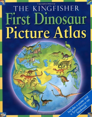 First Dinosaur Picture Atlas