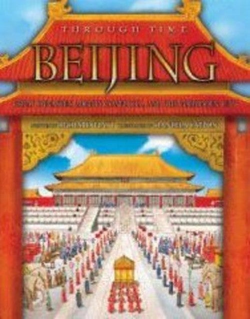 Through Time: Beijing