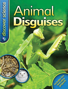 Discover Science: Animal Disguises 
