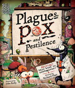 Plagues Pox and Pestilence 