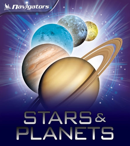 Navigators: Stars and Planets