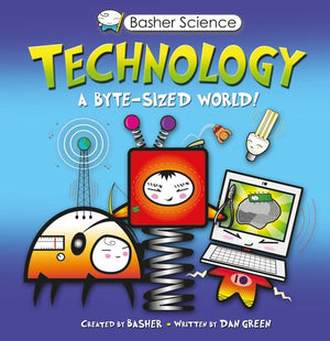 Basher Science: Technology