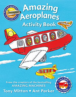 Amazing Machines Amazing Aeroplanes Sticker Activity Book