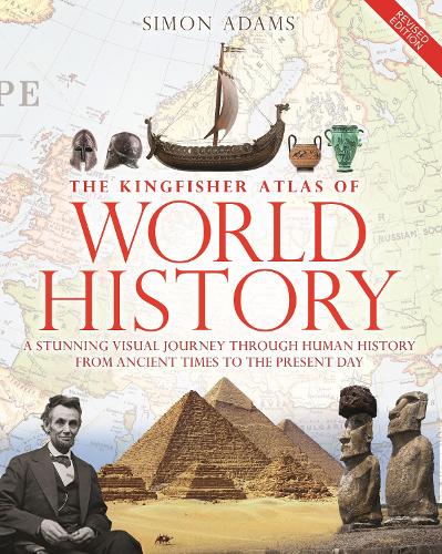 The Kingfisher Atlas of World History