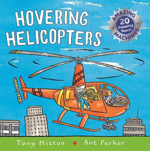 Amazing Machines: Hovering Helicopters