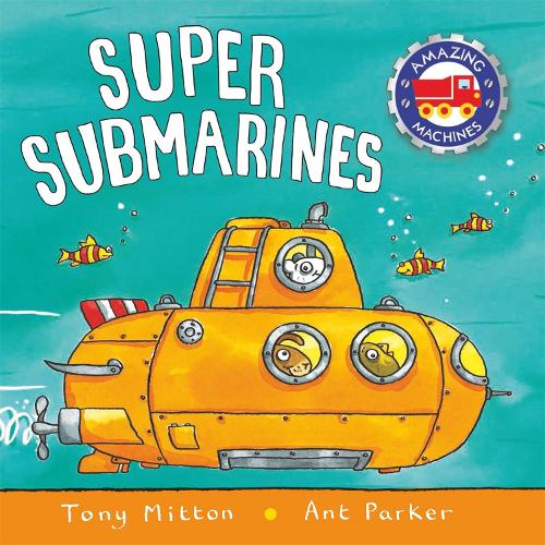 Amazing Machines: Super Submarines