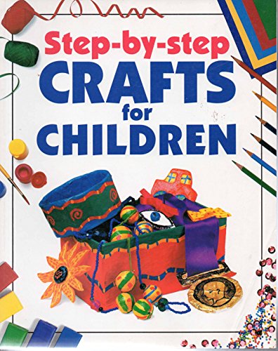 Step-By-Step Crafts for Children