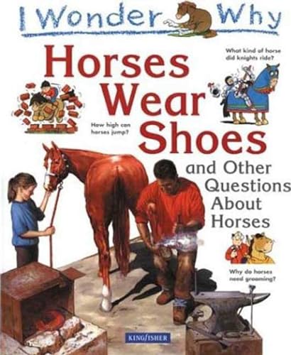 I Wonder Why Horses Wear Shoes