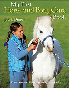 My First Horse and Pony Care Book 