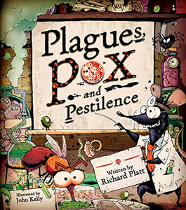 Plagues, Pox, and Pestilence 