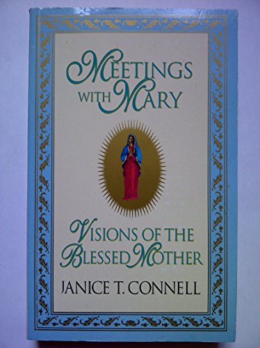 Meetings with Mary