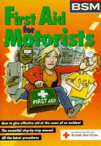 BSM/British Red Cross First Aid for Motorists