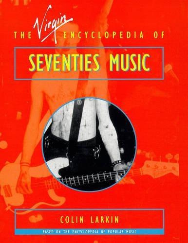 Virgin Encyclopedia of Seventies Music