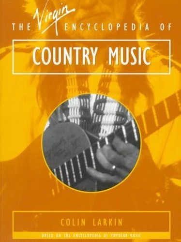 The Virgin Encyclopedia Country Music