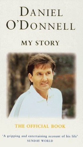 Daniel O'Donnell - My Story