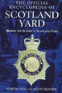 The Official Encyclopedia of Scotland Yard 
