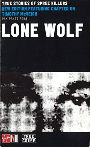 Lone Wolf: True Stories Of Spree