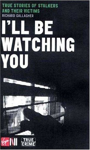 I'll be Watching You
