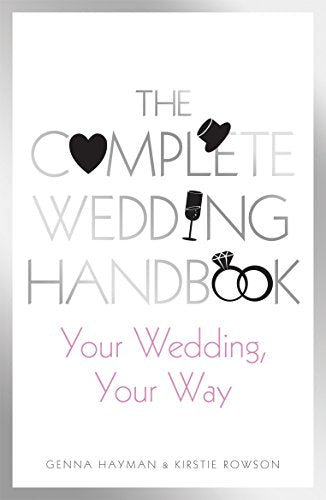 The Complete Wedding Handbook
