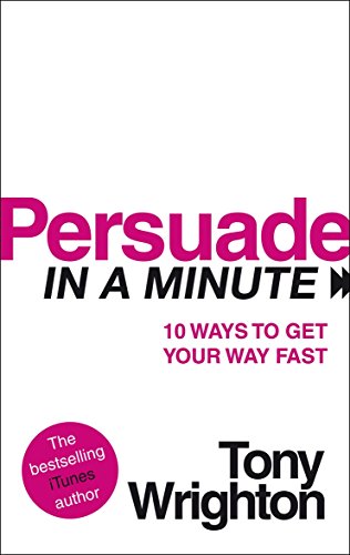 Persuade in a Minute