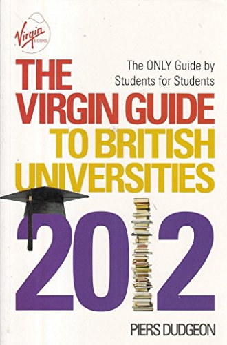 The Virgin Guide to British Universities 2012