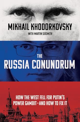 The Russia Conundrum