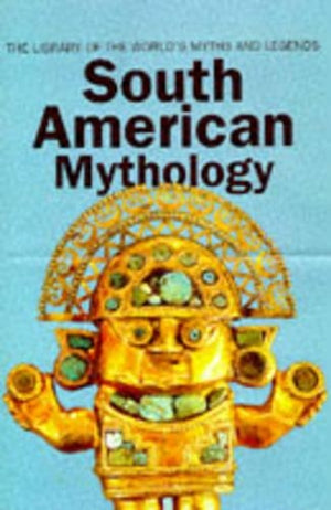 South American Mythology