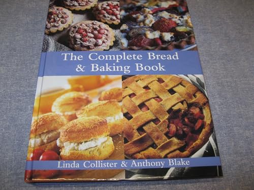 The Complete Bread and Baking Book