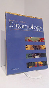 Beginner's Guide to Entomology 