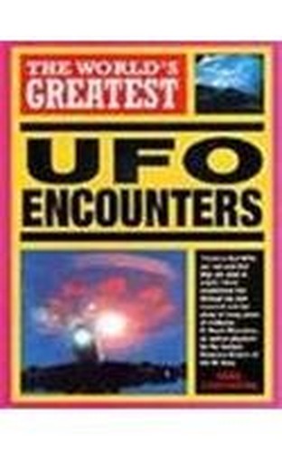 The World's Greatest UFO Encounters